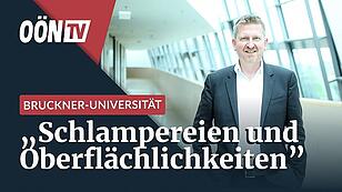 Bruckner-Uni: "Haarsträubendes Management-Chaos"