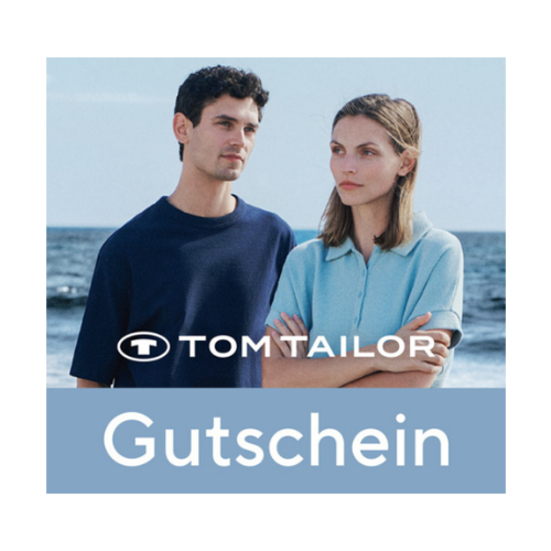 10x Tom Tailor Gutschein im Wert von je € 500,-, von der Langgruppe